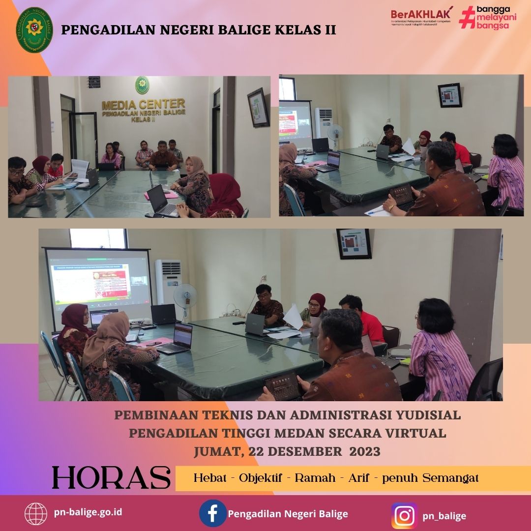 PEMBINAAN TEKNIS DAN ADMINISTRASI YUDISIAL PENGADILAN TINGGI MEDAN SECARA VIRTUAL JUMAT, 22 DESEMBER 2023.